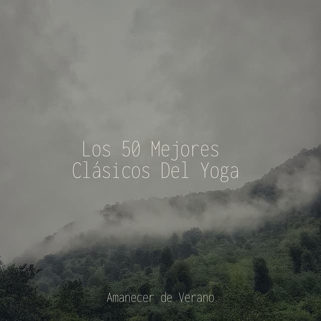 Los 50 Mejores Clásicos Del Yoga