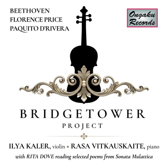 Bridgetower Project: Beethoven, Florence Price, Paquito D'Rivera