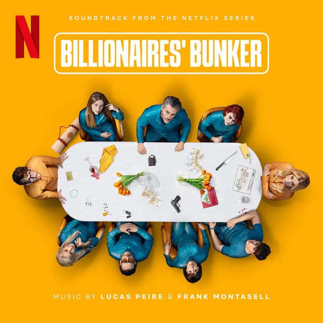 Billionaires' Bunker (Soundtrack from the Netflix Series)