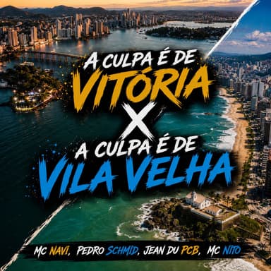 A Culpa é De Vitoria x A Culpa é De Vila Velha