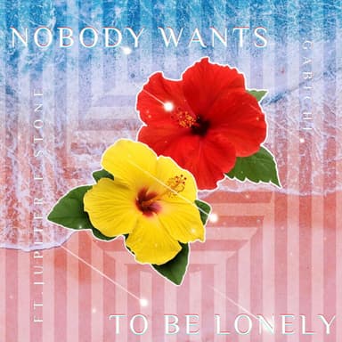 Nobody Wants To Be Lonely (feat. Jupiter F. Stone)