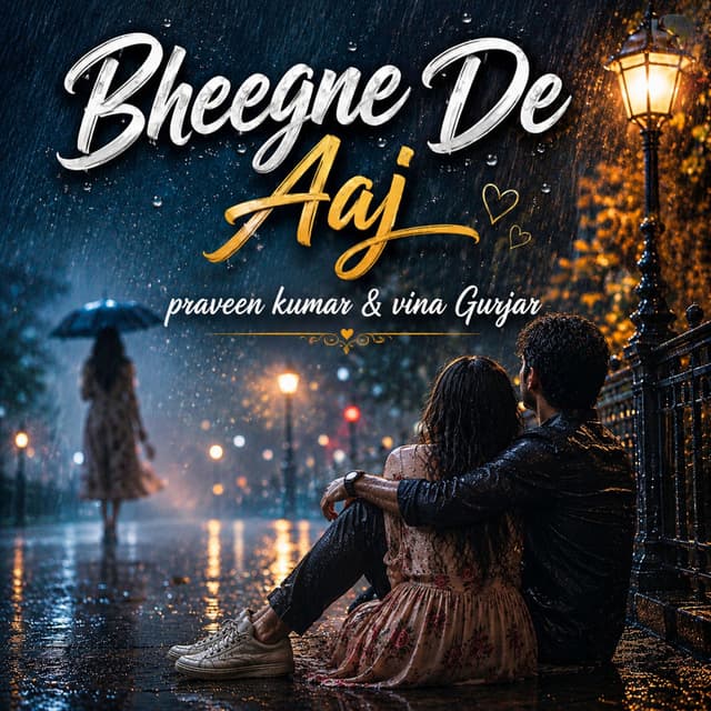 Bheegne De Aaj