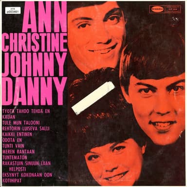 Ann Christine, Johnny ja Danny
