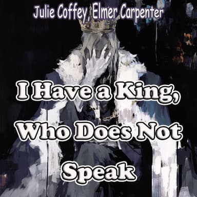 I Have a King, Who Does Not Speak (Female Version)