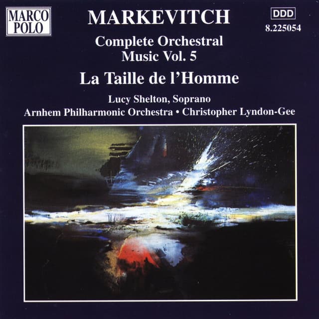 Markevitch: Orchestral Music, Vol. 5 - La Taille De L'Homme