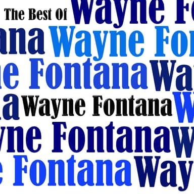 The Best Of Wayne Fontana