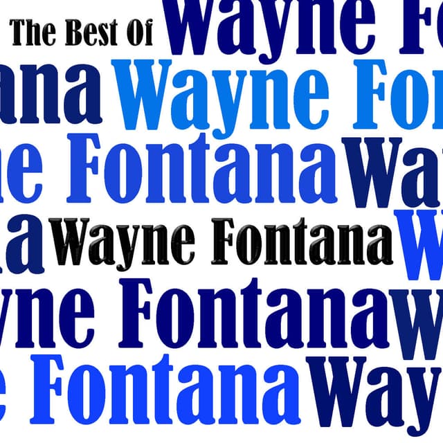 The Best Of Wayne Fontana