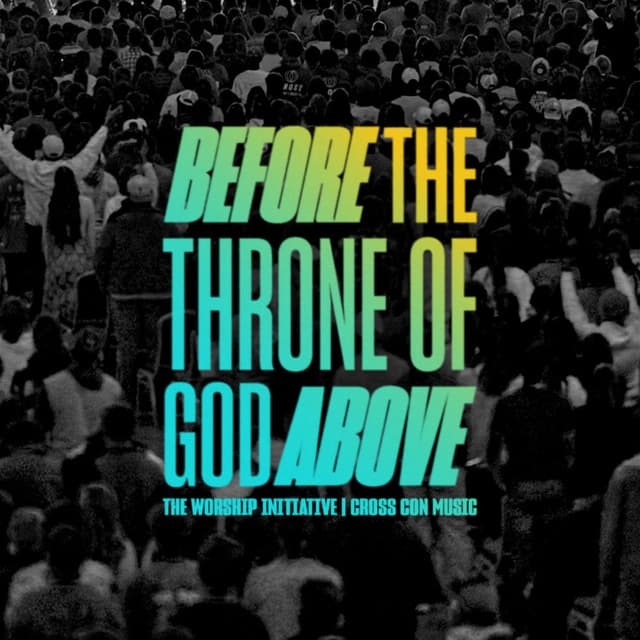Before The Throne of God Above (Live)