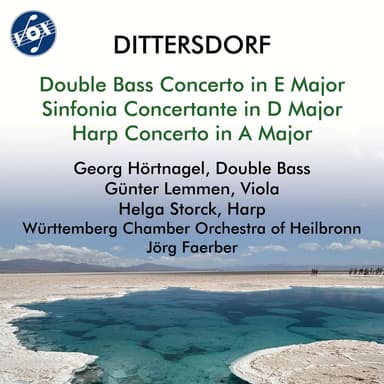 Dittersdorf: Double Bass Concerto No. 2, Kr. 172 & Other Concertos