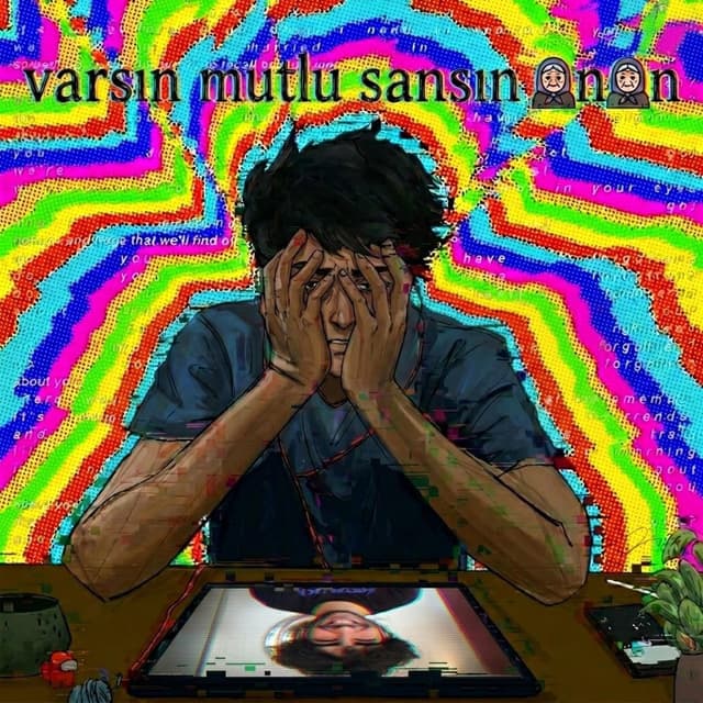 varsın mutlu sansın anan