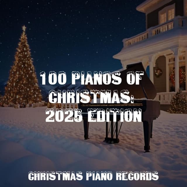 100 Pianos of Christmas: 2025 Edition