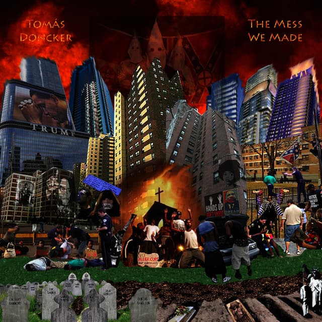 The Mess We Made