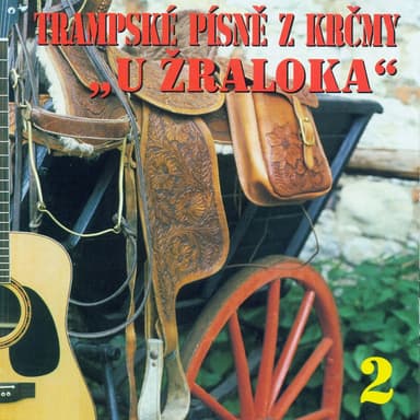 Trampské Písně Z Krčmy "U Žraloka", Vol. 2