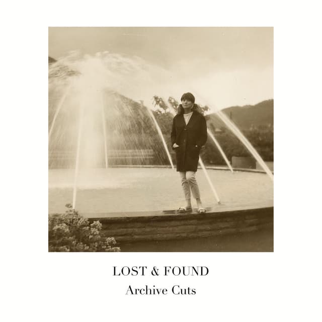 Lost & Found (Archive Cuts)