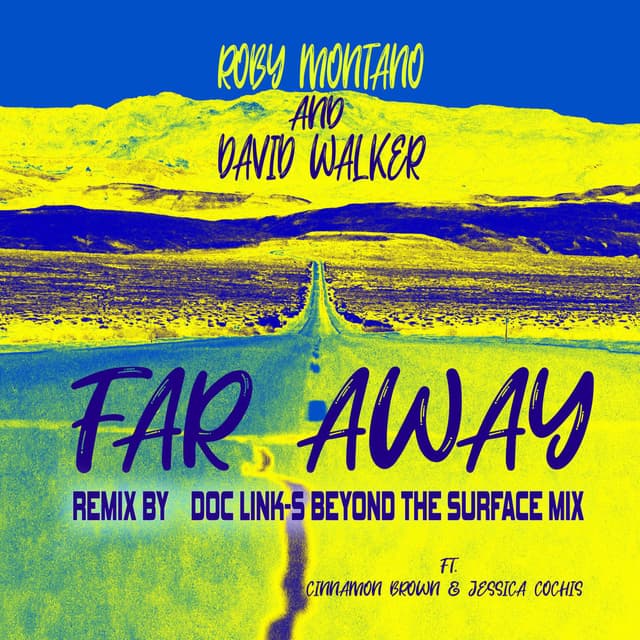 Far Away (feat. Cinnamon Brown & Jessica Cochis) (Doc Link-S Beyond the Surface Mix)