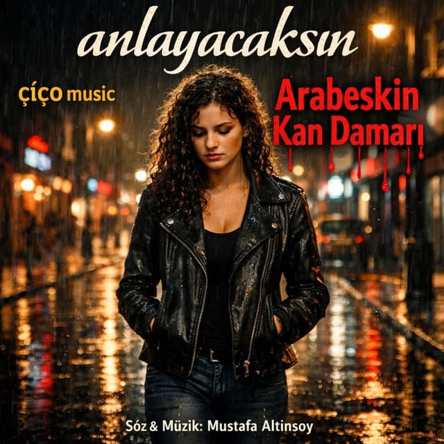 anlayacaksın - arabeskin kan damarı