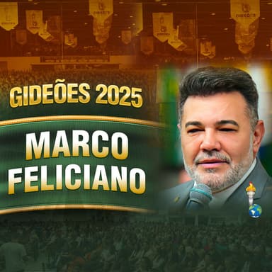 Gideões 2025: Marco Feliciano