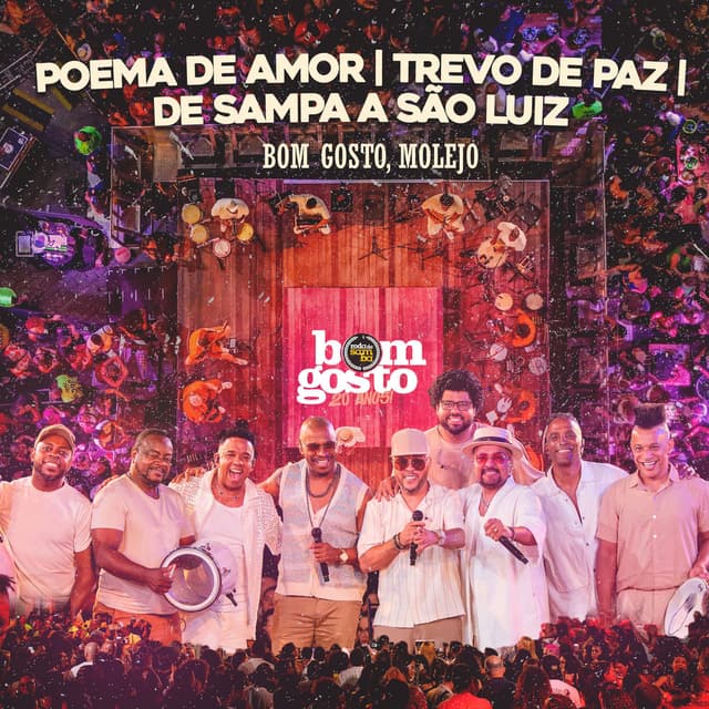 Poema de Amor / Trevo de Paz / De Sampa a São Luiz (Ao Vivo)