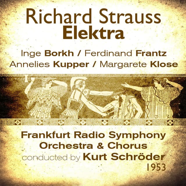 Richard Strauss : Elektra (1953), Volume 1