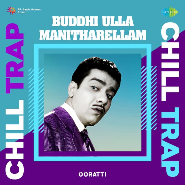 Buddhi Ulla Manitharellam (From "Annai") - Single (Chill Trap)