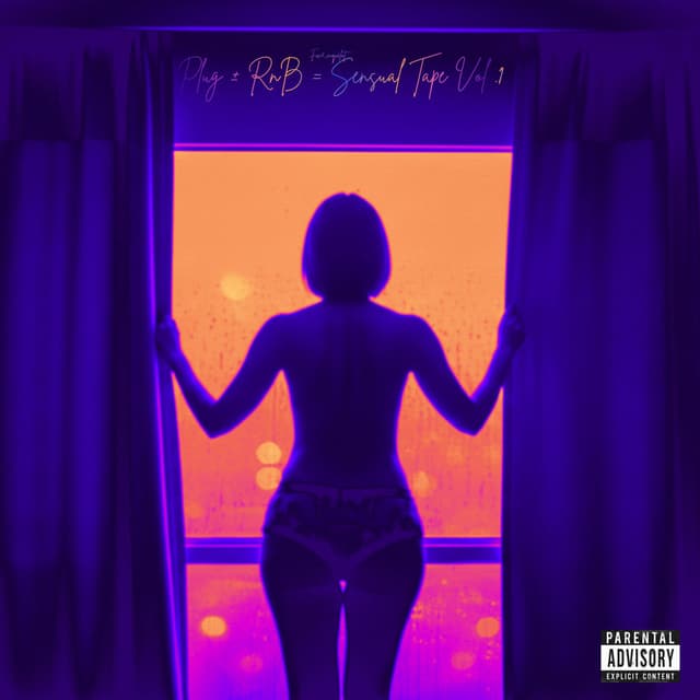 Plug + RnB = Sensual Tape vol.1