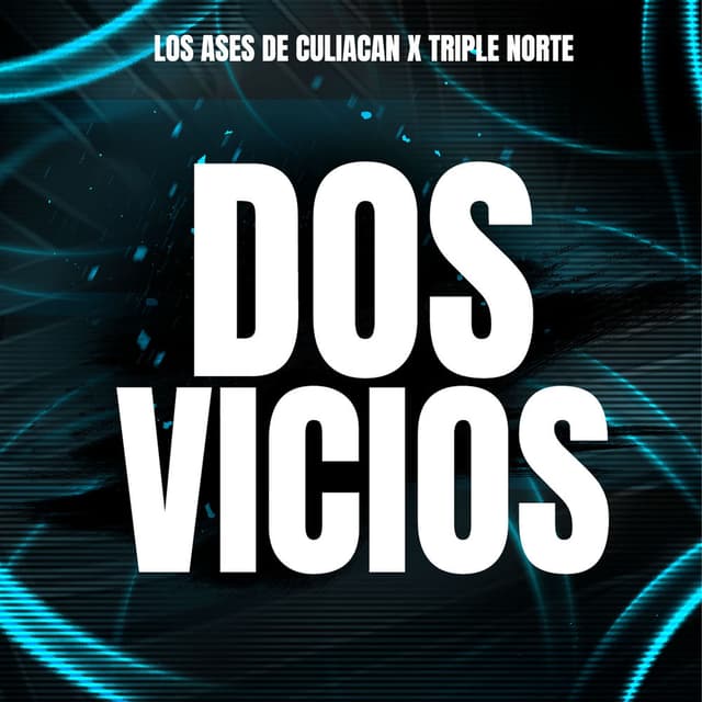 Dos Vicios (En Vivo)