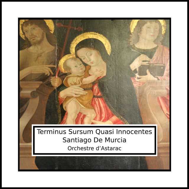De Murcia: Terminus Sursum Quasi Innocentes