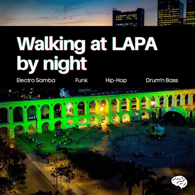 Walking at Lapa by Night, Vol. 1