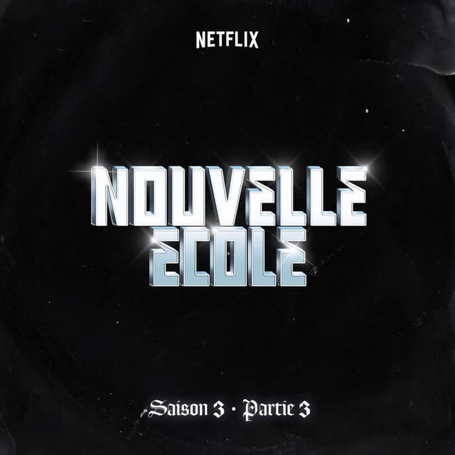Nouvelle École | Saison 3 | Partie 3 (Série Netflix)