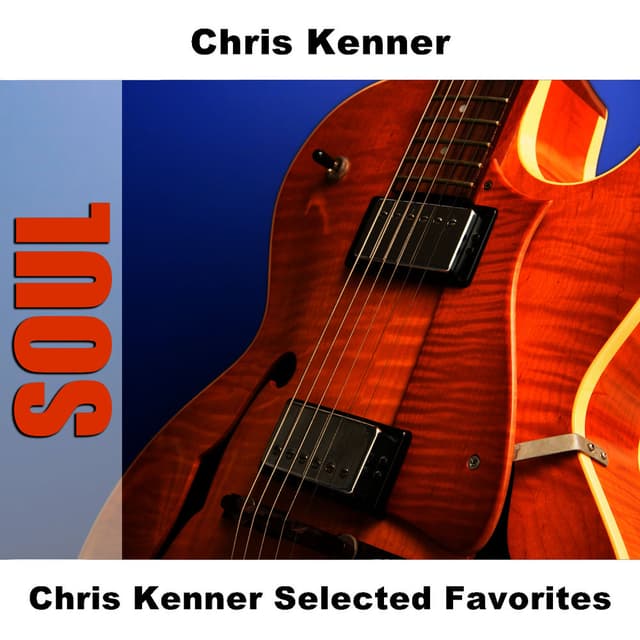 Chris Kenner Selected Favorites
