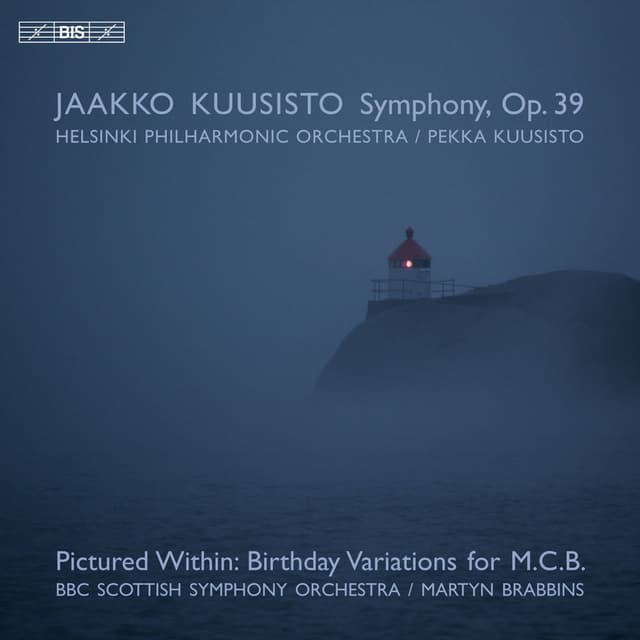 Pictured Within "Birthday Variations for M.C.B" - Kuusisto: Symphony, Op. 39 (Live)