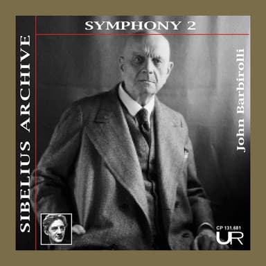 BARBIROLLI conducts SIBELIUS: SYMPHONY NO. 2 (Remastered 2024)