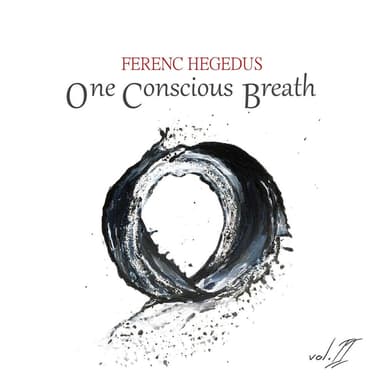 One Conscious Breath, Vol. 2