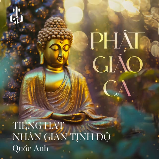 Tiếng Hát Nhân Gian Tịnh Độ (Remastered)