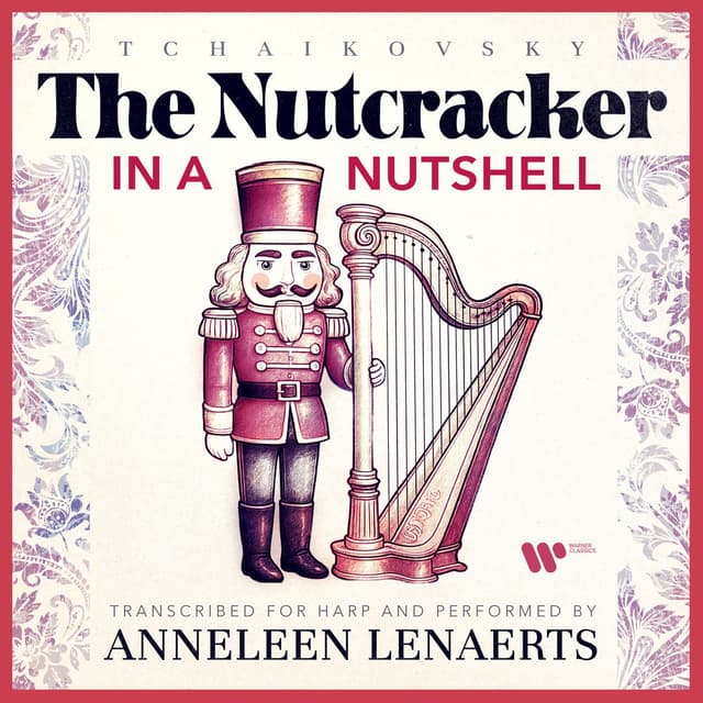 Tchaikovsky: The Nutcracker in a Nutshell
