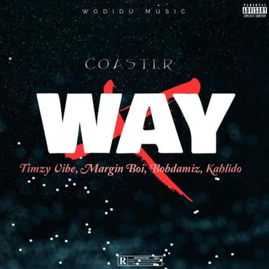 Way (feat. Margin Boi, Timzzy Vibez, Bobdamiz & Kahlido)
