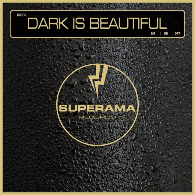 Dark Is Beautiful