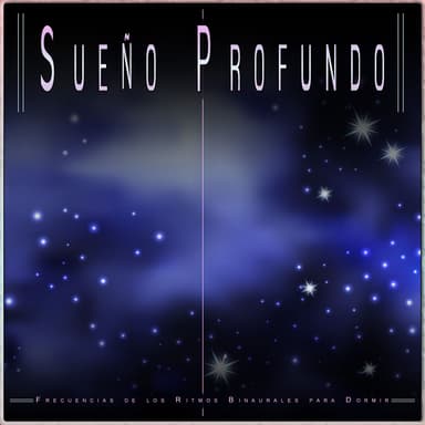 Sueño Profundo: Frecuencias de los Ritmos Binaurales para Dormir