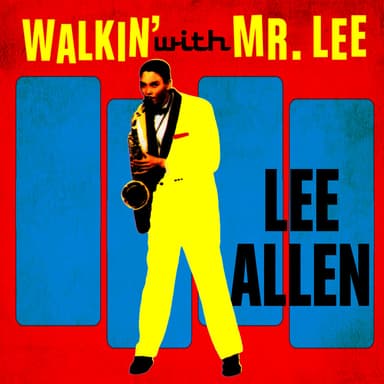 Walkin' With Mr. Lee