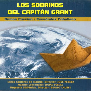 Zarzuela: Los Sobrinos del Capitán Grant