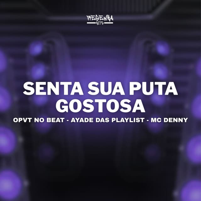Senta Sua Puta Gostosa