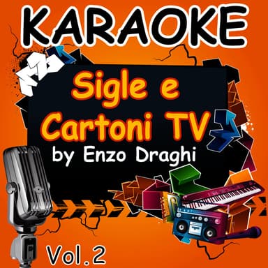 Karaoke Sigle e Cartoni TV Vol. 2