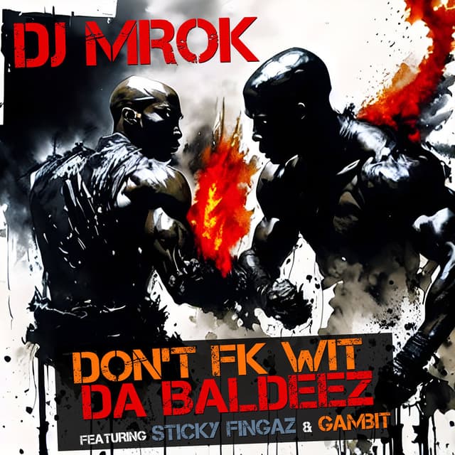 Don't Fk Wit Da Baldeez