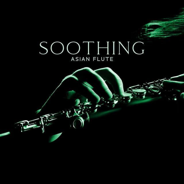 Soothing Asian Flute: Oriental Spa Rejuvenation Music