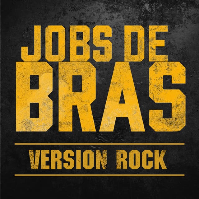 Jobs de bras (Version Rock) (Single)