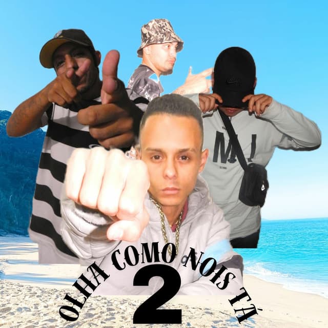 Olha Como Que Nois Tá 2
