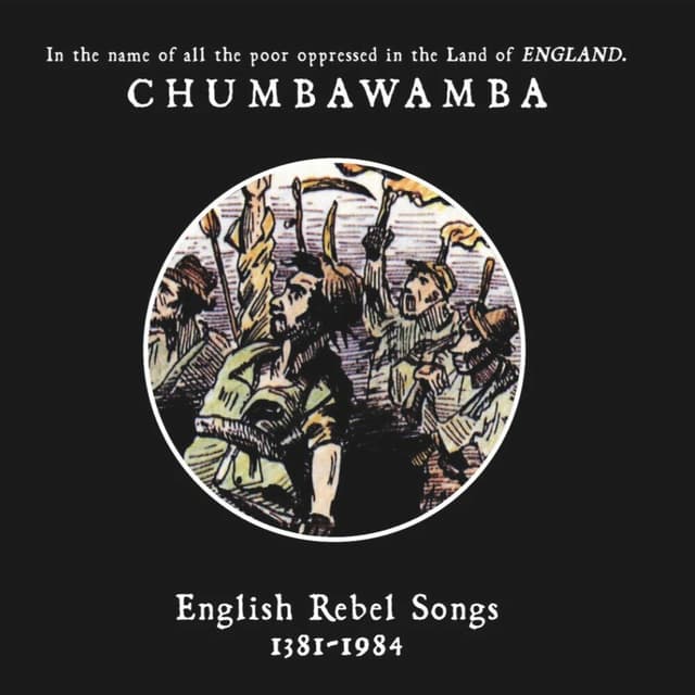 English Rebel Songs: 1381 - 1984