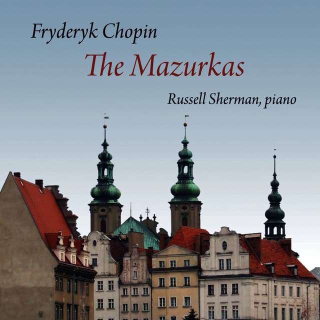 Chopin: The Mazurkas