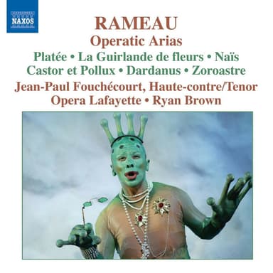 Rameau: Operatic Arias for Haute-Contre