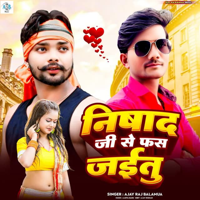 Nishad Ji Se Fas Jaitu